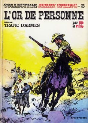 Jerry Spring (Collection Spéciale grand format) tome 3 - L'or de personne + Trafic d'armes (éd. 1975) Jerry Spring (Collection Spéciale grand format) tome 3 - L'or de personne + Trafic d'armes (éd. 1975)