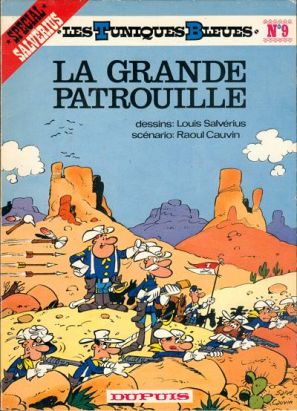 Tuniques Bleues (Les) tome 9 - La grande patrouille (éd. 1976)