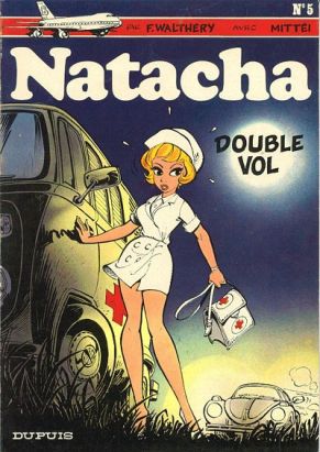Natacha tome 5 - Double vol (éd. 1976) Natacha tome 5 - Double vol (éd. 1976)