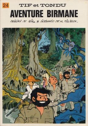 Tif et Tondu tome 24 - Aventure birmane (éd. 1976)