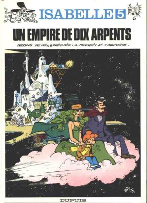Isabelle tome 5 - Un empire de dix arpents (éd. 1980)