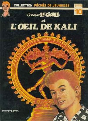 Jacques Le Gall tome 1 - L'œil de Kali (éd. 1980)