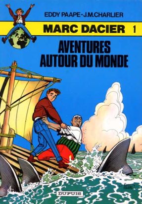 Marc Dacier (couleurs) tome 1 - Aventures autour du monde (éd. 1980) Marc Dacier (couleurs) tome 1 - Aventures autour du monde (éd. 1980)