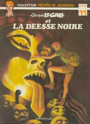 Jacques Le Gall tome 2 - La déesse noire (éd. 1981) Jacques Le Gall tome 2 - La déesse noire (éd. 1981)