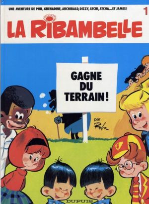 La ribambelle tome 1 - La ribambelle gagne du terrain (éd. 1983)