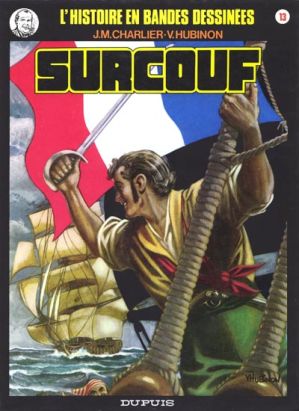Surcouf ; terreur des mers