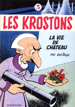 Krostons (Les) tome 3 - La vie de château (éd. 1982)