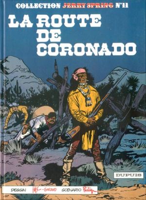 Jerry Spring tome 11 - La route de Coronado