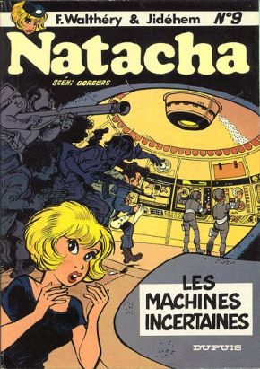 Natacha tome 9 - Les machines incertaines (éd. 1983)