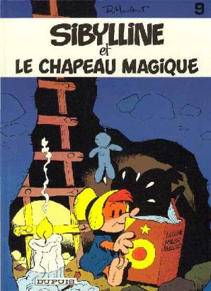 Sibylline tome 9 - Sibylline et le chapeau magique (éd. 1983) Sibylline tome 9 - Sibylline et le chapeau magique (éd. 1983)