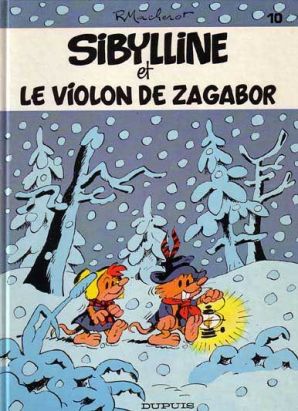 Sibylline tome 10 - Sibylline et le violon de Zagabor (éd. 1984) Sibylline tome 10 - Sibylline et le violon de Zagabor (éd. 1984)