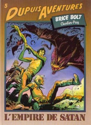 Brice Bolt tome 2 - L'empire de Satan