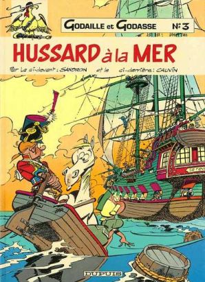 Godaille et Godasse tome 3 - Hussard à la mer (éd. 1985)