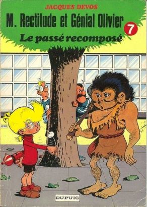 Génial Olivier tome 7 - Le passé recomposé (éd. 1985)
