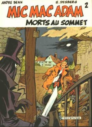 Mic Mac Adam tome 2 - Morts au sommet (éd. 1985)