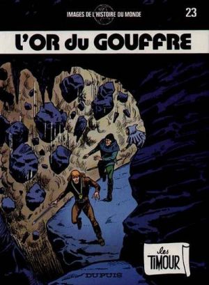 Les Timour tome 23 - L'or du gouffre