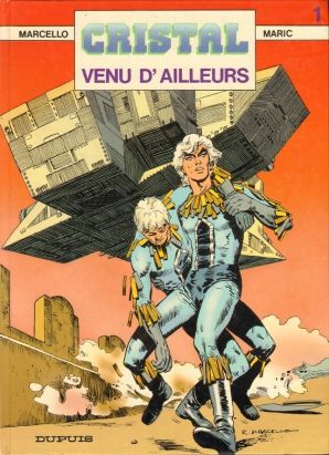 Cristal tome 1 - Venu d'ailleurs