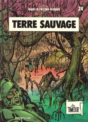 Les Timour tome 24 - Terre sauvage