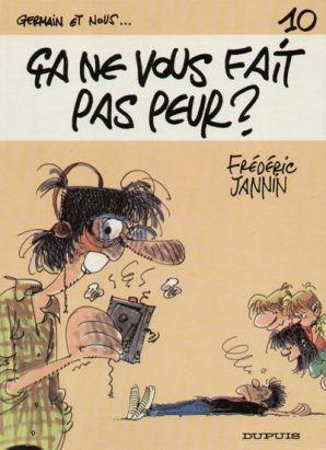 Germain et nous... tome 10 - Ca ne vous fait pas peur ? (éd. 1987) Germain et nous... tome 10 - Ca ne vous fait pas peur ? (éd. 1987)