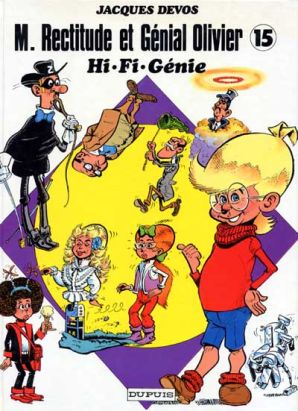 M. Rectitude et Génial Olivier tole 15 - Hi-fi-génie