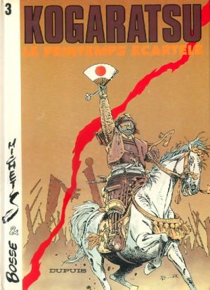 Kogaratsu tome 3 - Le printemps écartelé (éd. 1988)