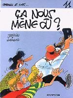 Germain et nous... tome 11 - Ca nous mène où ? (éd. 1988) Germain et nous... tome 11 - Ca nous mène où ? (éd. 1988)