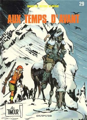 Timour (Les) tome 29 - Aux temps d'avant (éd. 1991)