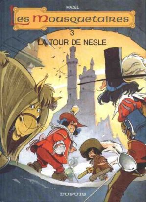 Les mousquetaires tome 3 - La tour de Nesle