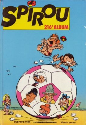(Recueil) Spirou (Album du journal) tome 216 - Spirou album du journal (éd. 1992)