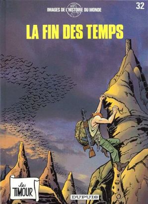 Timour (Les) tome 32 - La fin des temps (éd. 1994)