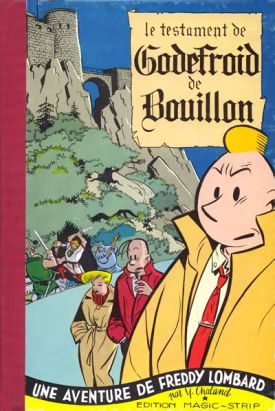 Freddy Lombard tome 1 - Le testament de Godefroid de Bouillon (éd. 1981)