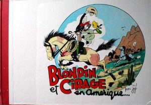 Blondin et Cirage tome 1 - Blondin et Cirage en Amérique
