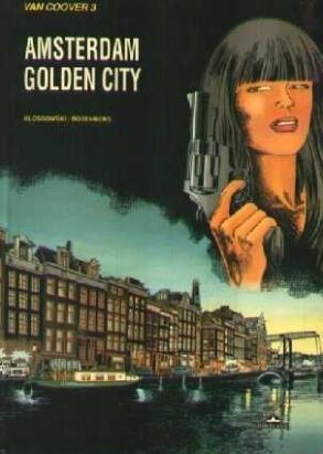 Van Coover tome 3 - Amsterdam golden city (éd. 1991)