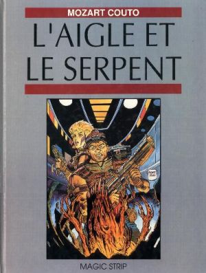 Aigle et le serpent (L') - Aigle et le serpent (L') (éd. 1989)
