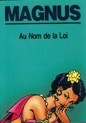 Partisans (Les) tome 4 - Au Nom de la Loi (éd. 1992)