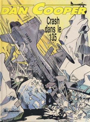 Les aventures de Dan Cooper tome 22 - Crash dans le 135