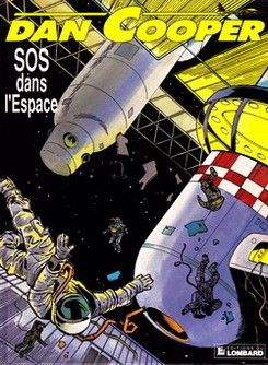 Les aventures de Dan Cooper tome 16 - SOS dans l'espace