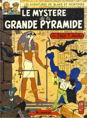 Blake et Mortimer (Historique) tome 3 - Le Mystère de la Grande Pyramide - 1re partie (éd. 1982) Blake et Mortimer (Historique) tome 3 - Le Mystère de la Grande Pyramide - 1re partie (éd. 1982)