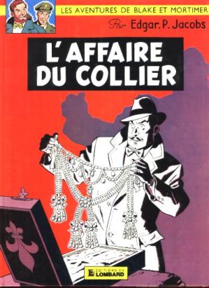 Blake et Mortimer (Historique) tome 9 - L'Affaire du collier (éd. 1982)