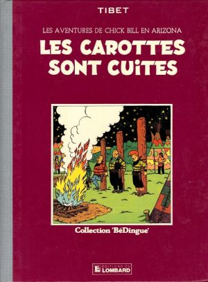Chick Bill (collection BéDingue) tome 2 - Les carottes sont cuites (éd. 1983)