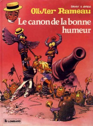 Olivier Rameau tome 9 - Le canon de la bonne humeur (éd. 1983)