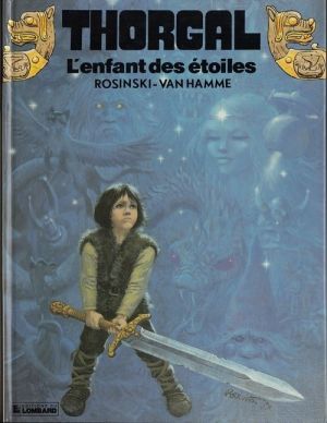 Thorgal tome 7 - L'enfant des étoiles (éd. 1984)