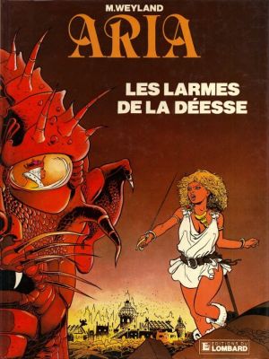 Aria tome 5 - Les larmes de la déesse (éd. 1985) Aria tome 5 - Les larmes de la déesse (éd. 1985)