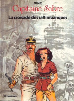 Capitaine Sabre tome 4 - La croisade des saltimbanques (éd. 1985)