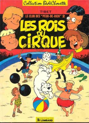 Club des "Peur-de-rien" (Le) tome 7 - Les rois du cirque (éd. 1985) Club des "Peur-de-rien" (Le) tome 7 - Les rois du cirque (éd. 1985)