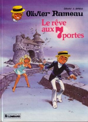 Olivier Rameau tome 10 - Le rêve aux 7 portes (éd. 1985)