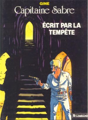 Capitaine Sabre tome 5 - Écrit par la tempête (éd. 1986)