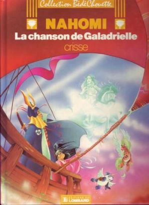 Nahomi tome 3 - La Chanson de Galadrielle
