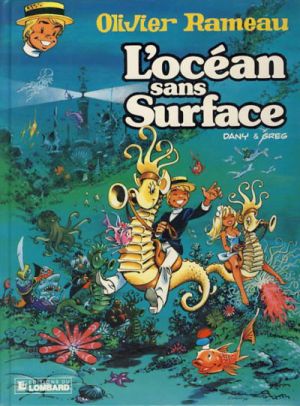 Olivier Rameau tome 11 - L'océan sans surface (éd. 1987)