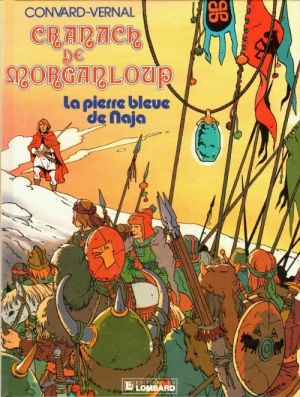 Cranach de Morganloup tome 2 - La pierre bleue de Naja (éd. 1988)